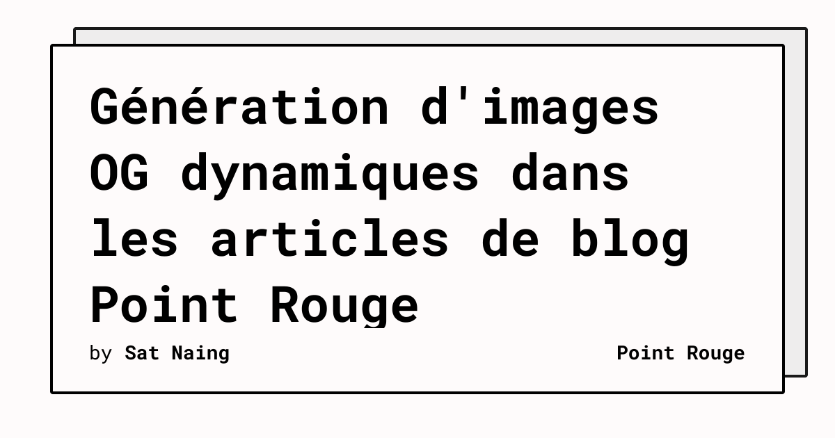 Génération d'images OG dynamiques dans les articles de blog Point Rouge